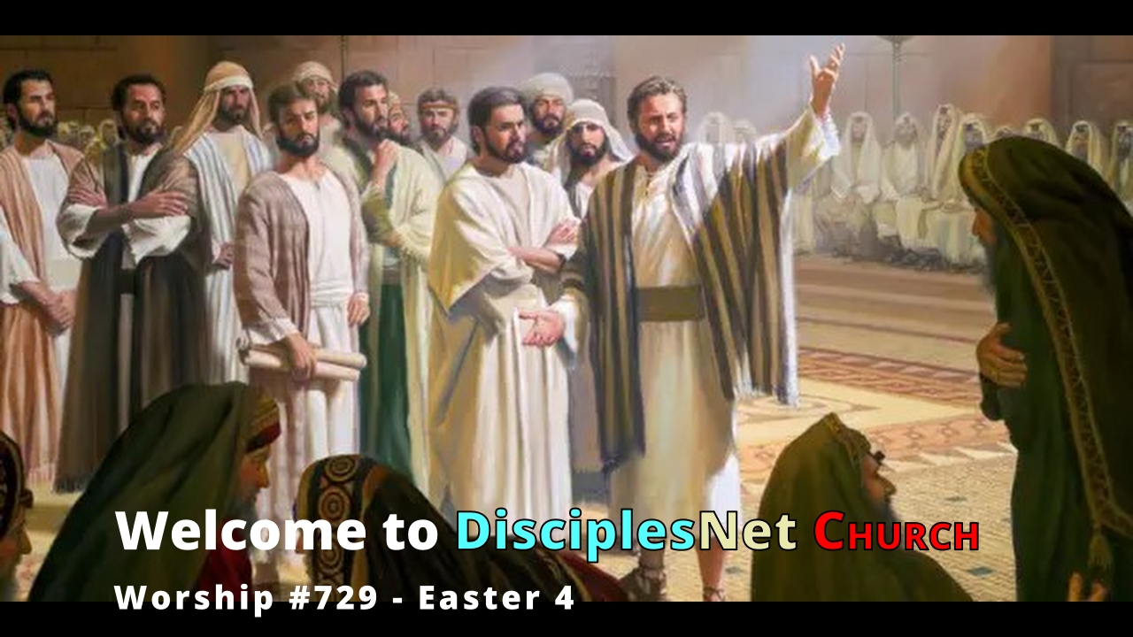 DisciplesNet Worship #729: Easter 4 – (Cobb 4.21.2024)