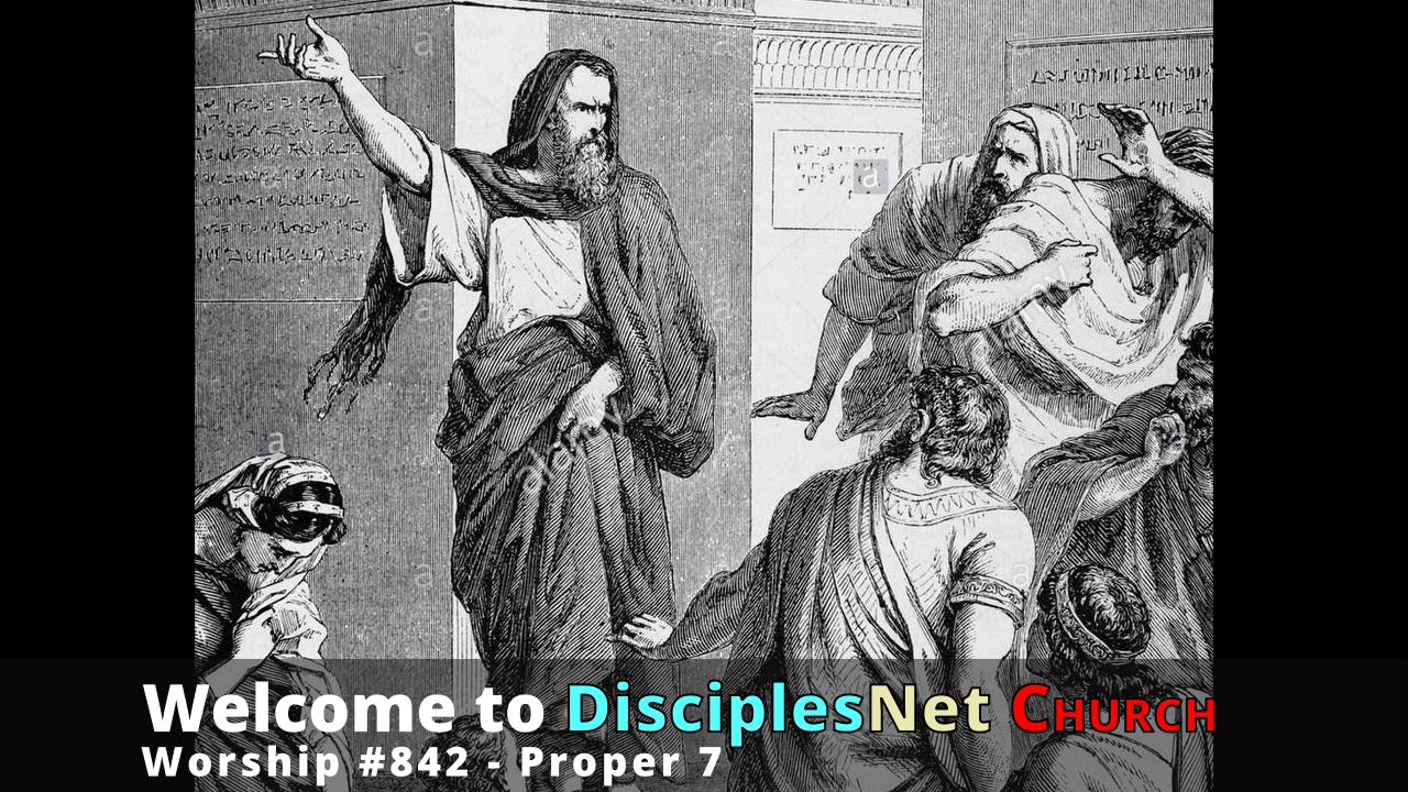 DisciplesNet Worship #842, Proper 7 (Shaw, 06.21.2026)