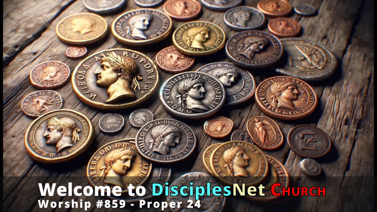 DisciplesNet Worship #859, Proper 24 (Shaw, 10.18.2026)