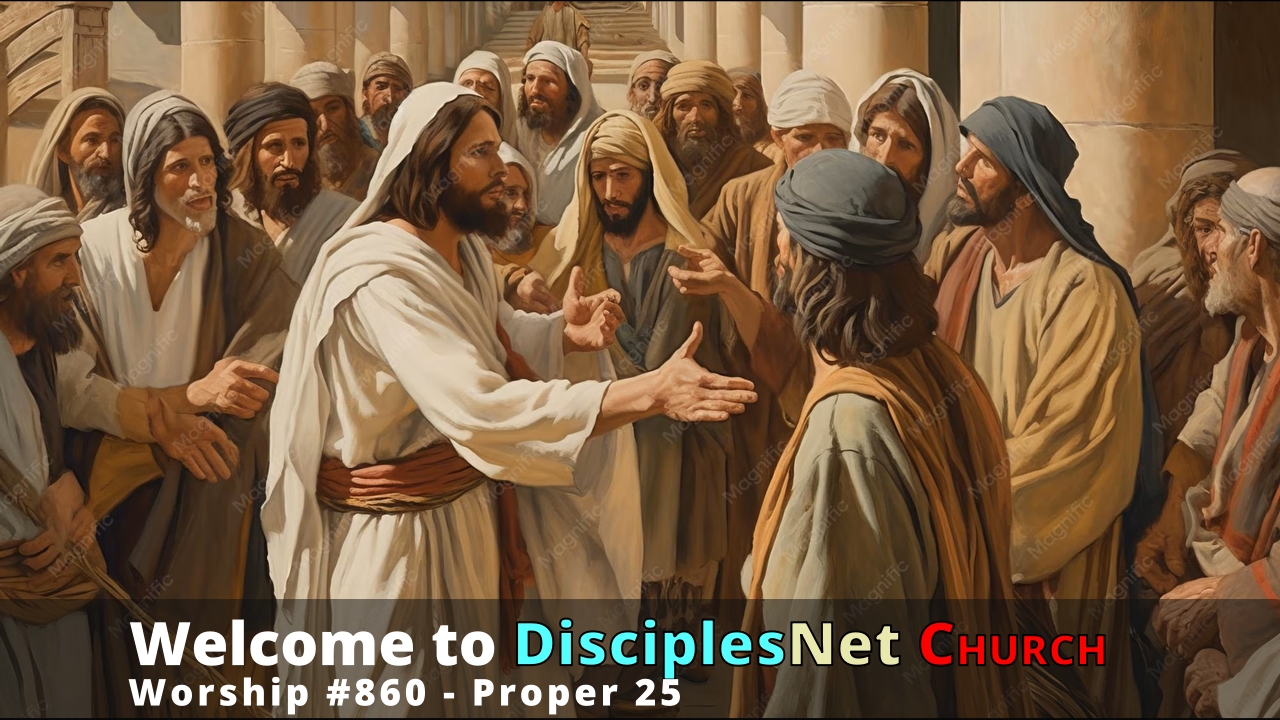 DisciplesNet Worship #860, Proper 25 (Cobb, 10.25.2026)